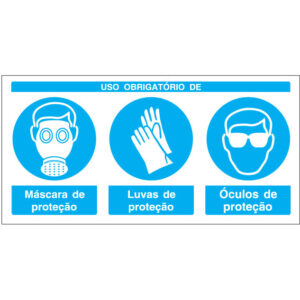 SINAL COMPOSTO DE OBRIGAÇÃO - USO DE MÁSCARA, LUVAS E ÓCULOS DE PROTEÇÃO (B711) - Compostos - Sinalização