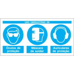 SINAL COMPOSTO DE OBRIGAÇÃO - USO DE ÓCULOS, VISEIRA DE SOLDADOR E AURICULARES DE PROTEÇÃO (B722) - Compostos - Sinalização