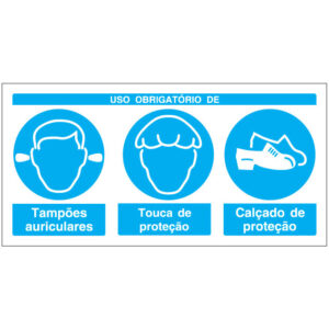 SINAL COMPOSTO DE OBRIGAÇÃO - USO DE TAMPÕES AURICULARES, TOUCA E CALÇADO DE PROTEÇÃO (B733) - Compostos - Sinalização