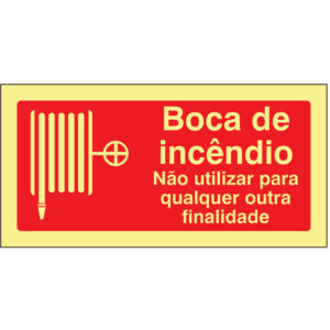 SINAL DE CONTRA INCÊNDIO - BOCA DE INCÊNDIO / NÃO UTILIZAR PARA QUALQUER OUTRA FINALIDADE (C116) - Contra Incêndio - Sinalização