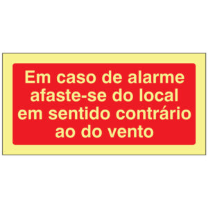SINAL DE CONTRA INCÊNDIO - EM CASO DE ALARME AFASTE-SE DO LOCAL EM SENTIDO CONTRÁRIO AO DO VENTO (C126) - Contra Incêndio - Sinalização