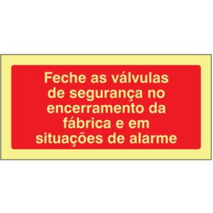 SINAL DE CONTRA INCÊNDIO - FECHO DE VÁLVULA (C173) - Contra Incêndio - Sinalização