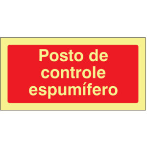 SINAL DE CONTRA INCÊNDIO - POSTO DE CONTROLE ESPUMÍFERO (C174) - Contra Incêndio - Sinalização