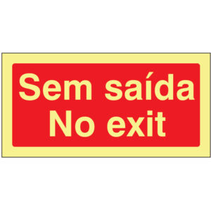 SINAL DE CONTRA INCÊNDIO - SEM SAÍDA / NO EXIT (C189) - Contra Incêndio - Sinalização