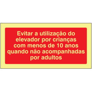 SINAL DE CONTRA INCÊNDIO - EVITAR A URILIZAÇÃO DO ELEVADOR (C191) - Contra Incêndio - Sinalização