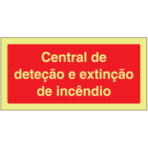 SINAL DE CONTRA INCÊNDIO - CENTRAL DE DETÇÃO E EXTINÇÃO DE INCÊNDIO (C218) - Contra Incêndio - Sinalização