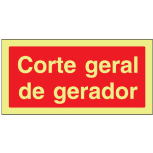 SINAL DE CONTRA INCÊNDIO - CORTE GERAL DE GERADOR (C227) - Contra Incêndio - Sinalização