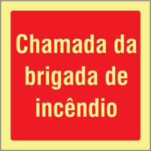 SINAL DE CONTRA INCÊNDIO - CHAMADA DA BRIGADA DE INCÊNDIO (C426) - Contra Incêndio - Sinalização