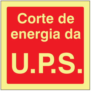 SINAL DE CONTRA INCÊNDIO - CORTE DE ENERGIA DA U.P.S. (C431) - Contra Incêndio - Sinalização