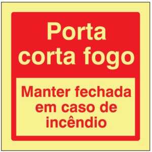 SINAL DE CONTRA INCÊNDIO - PORTA CORTA-FOGO / MANTER FECHADA EM CASO DE INCÊNDIO (C438) - Contra Incêndio - Sinalização