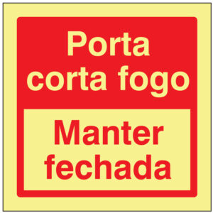 SINAL DE CONTRA INCÊNDIO - PORTA CORTA-FOGO / MANTER FECHADA (C439) - Contra Incêndio - Sinalização