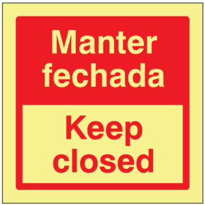 SINAL DE CONTRA INCÊNDIO - MANTER FECHADA / KEEP CLOSED (C440) - Contra Incêndio - Sinalização
