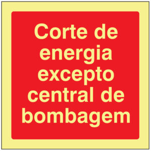 SINAL DE CONTRA INCÊNDIO - CORTE DE ENERGIA EXCETO CENTRAL DE BOMBAGEM (C455) - Contra Incêndio - Sinalização