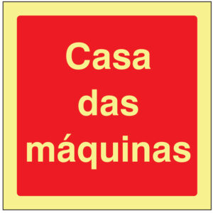 SINAL DE CONTRA INCÊNDIO - CASA DAS MÁQUINAS (C461) - Contra Incêndio - Sinalização
