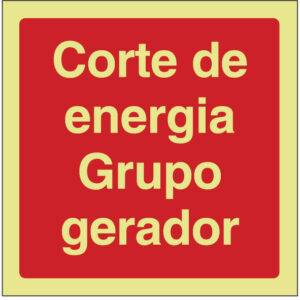 SINAL DE CONTRA INCÊNDIO - CORTE DE ENERGIA GRUPO GERADOR (C493) - Contra Incêndio - Sinalização
