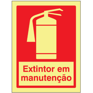SINAL DE CONTRA INCÊNDIO - EXTINTOR EM MANUTENÇÃO (C516) - Contra Incêndio - Sinalização