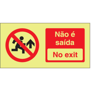 SINAL DE EMERGÊNCIA - NÃO É SAÍDA / NO EXIT (E237) - Emergência - Sinalização