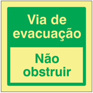 SINAL DE EMERGÊNCIA -VIA DE EVACUAÇÃO / NÃO OBSTRUIR (E408) - Emergência - Sinalização