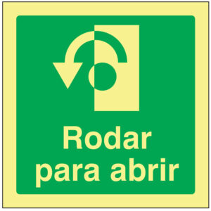 SINAL DE EMERGÊNCIA - RODAR PARA A ESQUERDA PARA ABRIR (E413) - Emergência - Sinalização