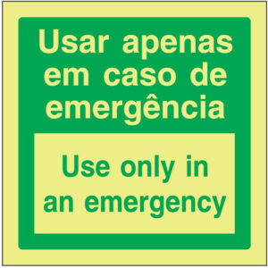 SINAL DE EMERGÊNCIA - USAR APENAS EM CASO DE EMERGÊNCIA / USE ONLY IN NA EMERGENCY (E436) - Emergência - Sinalização