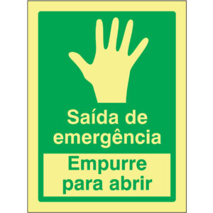 SINAL DE EMERGÊNCIA - SAÍDA DE EMERGÊNCIA / EMPURRE PARA ABRIR (E500) - Emergência - Sinalização