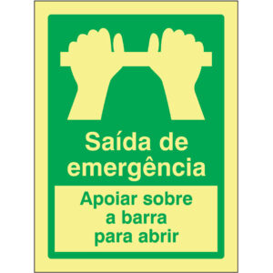 SINAL DE EMERGÊNCIA - SAÍDA DE EMERGÊNCIA / APOIAR SOBRE A BARRA PARA ABRIR (E501) - Emergência - Sinalização