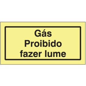 SINAL DE PERIGO - GÁS PROIBIDO FAZER LUME (G105) - Perigo - Sinalização