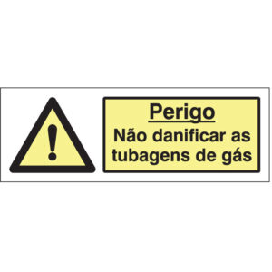 SINAL DE PERIGO - NÃO DANIFICAR AS TUBAGENS DE GÁS (G212) - Perigo - Sinalização