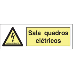 SINAL DE PERIGO - SALA DE QUADROS ELÉTRICOS (G225) - Perigo - Sinalização