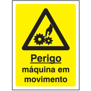 SINAL DE PERIGO - MÁQUINA EM MOVIMENTO (G560) - Perigo - Sinalização