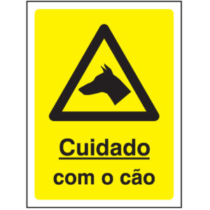 SINAL DE PERIGO - CUIDADO COM O CÃO (G605) - Perigo - Sinalização