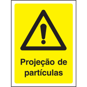 SINAL DE PERIGO - PROJEÇÃO DE PARTÍCULAS (G623) - Perigo - Sinalização