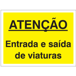 SINAL DE PERIGO - ATENÇÃO ENTRADA E SAÍDA DE VIATURAS (G711) - Perigo - Sinalização