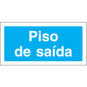 SINAL DE INFORMAÇÃO - PISO DE SAÍDA (I0145) - Informação - Sinalização