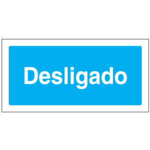 SINAL DE INFORMAÇÃO - DESLIGADO (I0199) - Informação - Sinalização