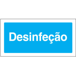 SINAL DE INFORMAÇÃO - DESINFEÇÃO (I0200) - Informação - Sinalização