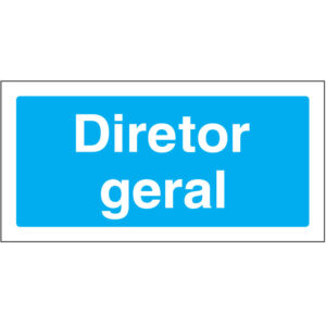 SINAL DE INFORMAÇÃO - DIRETOR GERAL (I0204) - Informação - Sinalização