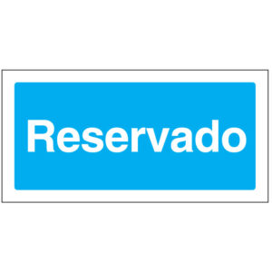 SINAL DE INFORMAÇÃO - RESERVADO (I0249) - Informação - Sinalização