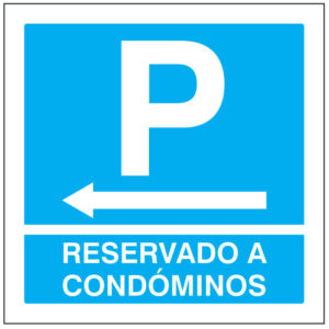 SINAL DE INFORMAÇÃO - PARQUE RESERVADO A CONDÓMINOS À ESQUERDA (I0480) - Informação - Sinalização