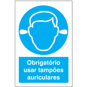 SINAL DE OBRIGAÇÃO - USO DE TAMPÕES AURICULARES DE PROTEÇÃO (O507) - Obrigação - Sinalização