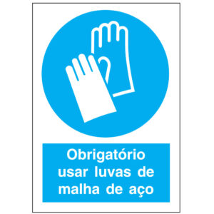 SINAL DE OBRIGAÇÃO - USO DE LUVAS DE MALHA DE AÇO (O575) - Obrigação - Sinalização