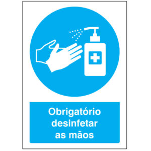 SINAL DE OBRIGAÇÃO - DESINFETAR AS MÃOS (O604) - Obrigação - Sinalização