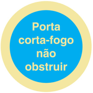 ETIQUETA - PORTA CORTA FOGO / NÃO OBSTRUIR (O700) - Etiquetas - Sinalização