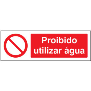 SINAL DE PROIBIÇÃO - UTILIZAR ÁGUA (P209) - Proibição - Sinalização