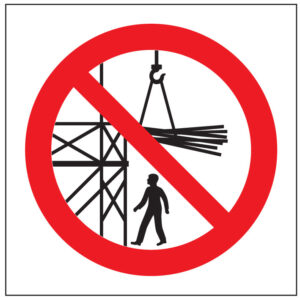 SINAL DE PROIBIÇÃO - PREMANECER DEBAIXO DA GRUA EM FUNCIONAMENTO (P368) - Proibição - Sinalização