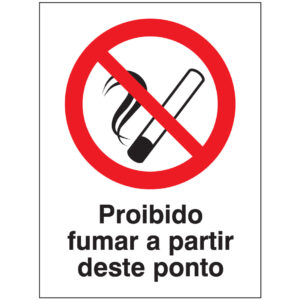 SINAL DE PROIBIÇÃO - FUMAR A PARTIR DESTE PONTO (P504) - Proibição - Sinalização