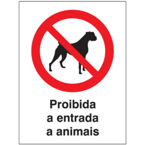 SINAL DE PROIBIÇÃO - ENTRADA DE ANIMAIS (P562) - Proibição - Sinalização