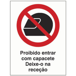 SINAL DE PROIBIÇÃO - ENTRADA COM CAPACETE / DEIXE-O NA RECEÇÃO (P598) - Proibição - Sinalização