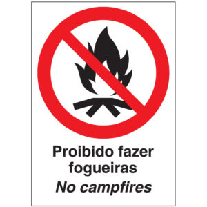SINAL DE PROIBIÇÃO - FAZER FOGUEIRA (P605) - Proibição - Sinalização