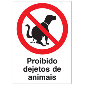 SINAL DE PROIBIÇÃO - DEJETOS DE ANIMAIS (P613) - Proibição - Sinalização
